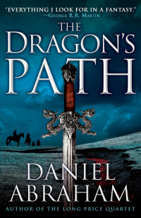 Daniel Abraham - The Dragon's Path