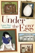 Лора Маркс Фицджеральд - Under the Egg