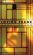 Нэнси Хоран - Loving Frank