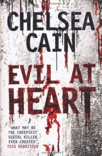Chelsea Cain - Evil at Heart