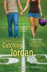 Miranda Kenneally - Catching Jordan