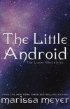 Marissa Meyer - The Little Android