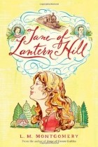 L.M. Montgomery - Jane of Lantern Hill
