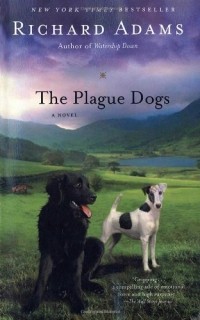 Richard Adams - The Plague Dogs