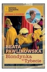Беата Павликовска - Blondynka w Tybecie
