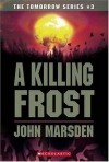 John Marsden - A Killing Frost