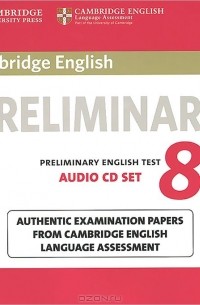  - Preliminary 8: Preliminary English Test (аудиокурс на 2 CD)