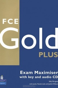  - Fce Gold Plus: Exam Maximiser with Key (+ 2 CD-ROM)