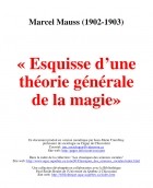 Marcel Mauss - Esquisse d&#039;une théorie générale de la magie