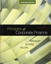  - Principles of Corporate Finance, Concise