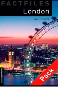 Джон Эскотт - Factfiles: London