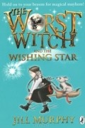 The Worst Witch and the Wishing Star