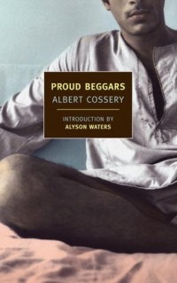 Альберт Коссери - Proud Beggars