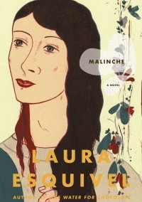 Laura Esquivel - Malinche