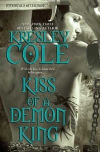 Kresley Cole - Kiss of a Demon King