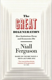 The Great Degeneration