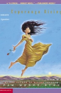 Pam Muñoz Ryan - Esperanza Rising