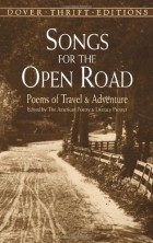 The American Poetry &amp; Literacy Project - Songs for the Open Road: Poems of Travel and Adventure