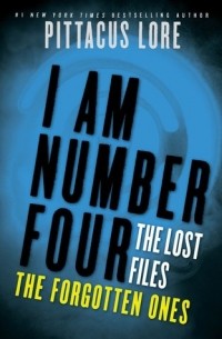 Pittacus Lore - The Forgotten Ones