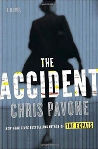 Chris Pavone - The Accident