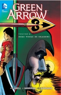  - Green Arrow Vol. 2: Here There Be Dragons