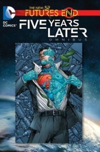 - Futures End: Five Years Later Omnibus