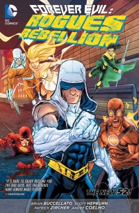  - Forever Evil: Rogues Rebellion