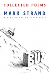 Mark Strand - Collected Poems