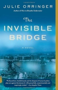 Джули Оррингер - The Invisible Bridge