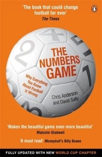  - The Numbers Game: Why Everything You Know About Football is Wrong