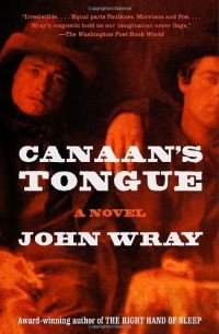 Джон Рэй - Canaan's Tongue