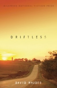 David Rhodes - Driftless