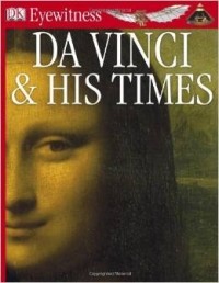 Эндрю Лэнгли - Da Vinci And His Times