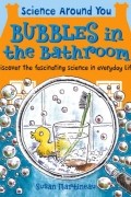  - Bubbles in the Bathroom