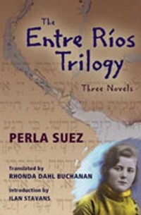 Perla Suez - Entre Rios Trilogy