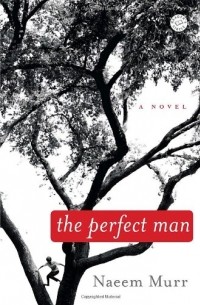 Наим Мурр - The Perfect Man