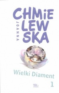 Joanna Chmielewska - Wielki diament