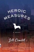 Джилл Симент - Heroic Measures