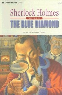 Arthur Conan Doyle - Dominoes: Sherlock Holmes: The Case of the Blue Diamond (Book & Audio)