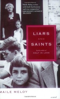 Maile Meloy - Liars and Saints