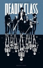  - Deadly Class Volume 1: Reagan Youth