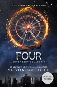 Veronica Roth - Four (сборник)