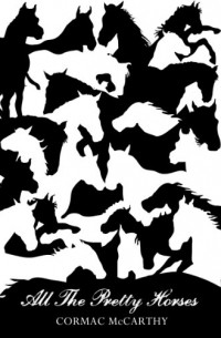 All the Pretty Horses