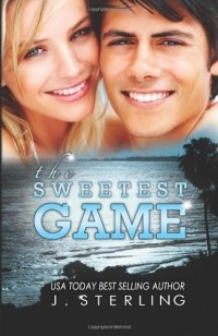 J. Sterling - The Sweetest Game