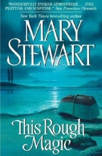 Mary Stewart - This Rough Magic