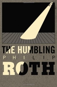 Philip Roth - The Humbling