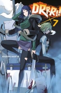 Рёго Нарита - Durarara!!, Vol. 7