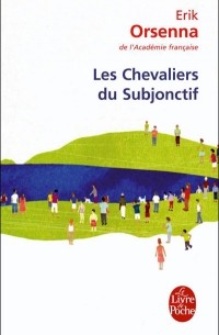 Les Chevaliers du Subjonctif