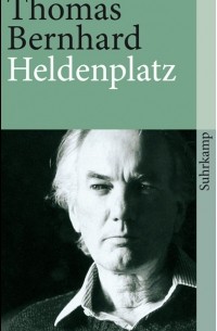 Thomas Bernhard - Heldenplatz