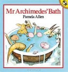 Pamela Allen - Mr Archimedes&#039; Bath